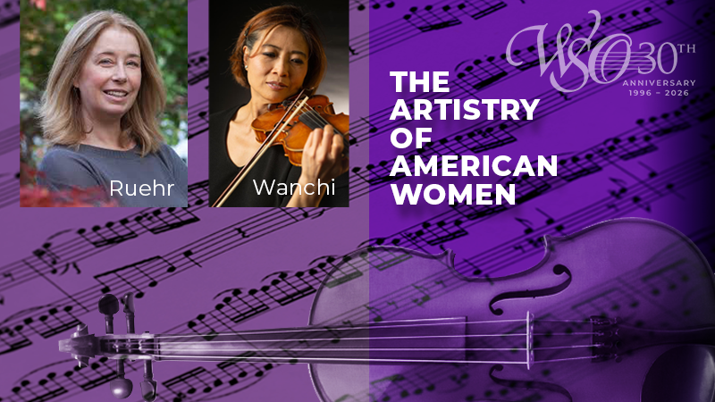 MASTERWORKS CONCERT 1: The Artistry of American Women